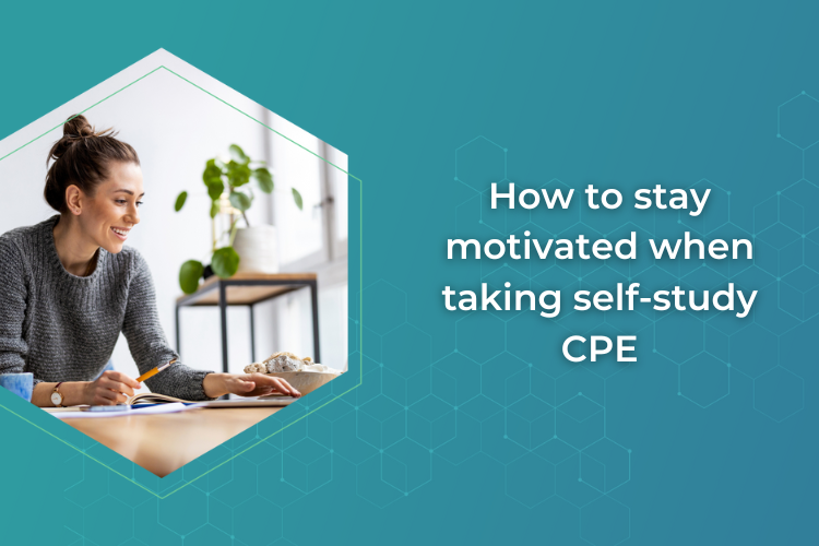 SCPE How to stay motivated when taking self-study CPE
